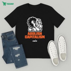 Abolish Capitalism Comrade T-Shirt