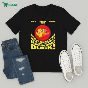 Anetra You Betta Walk That Fucking Duck Rpdr 15 Quack T-Shirt