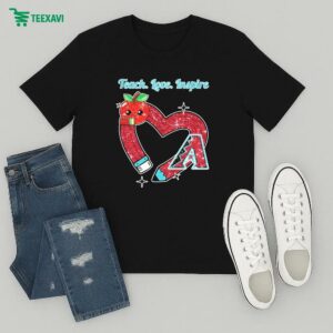 Arizona Diamondbacks Teach Love Inspire Apple Heart T-Shirt
