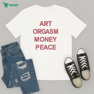 Art Orgasm Money Peace T-Shirt