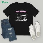 Bad Nerves I Don't Wanna Be Dead Like You Dreaming T-Shirt