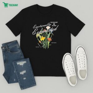 Beautiful Bastard Emotionally Exhausted Floral T-Shirt