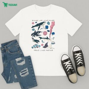 Biology Was Never Binary Trans Lives Matter T-Shirt