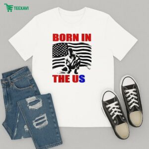 Born In The U.s.a. Tribute T-Shirt