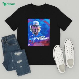 Brooks Roberson Has Been Named 2025 Conference Usa Freshman Of The Year T-Shirt
