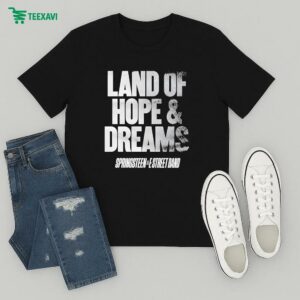 Bruce Springsteen Springsteen & The E Street Band 2025 Land Of Hopes & Dreams Tour T-Shirt