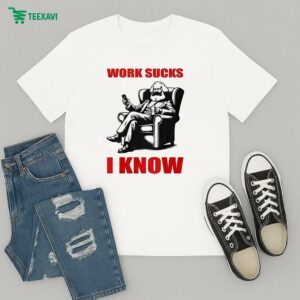 Carl Marx Work Sucks I Know Sofa T-Shirt