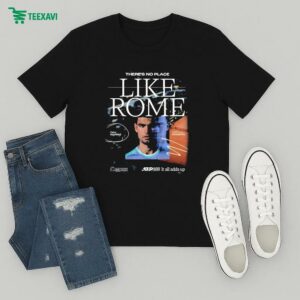 Carlos Alcaraz Are 2025 Rome Champion There’s No Place Like Rome T-Shirt
