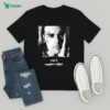 Paleface You’re Not Alone You’re One Of Us You Are Now One Of The Cursed Ones T-Shirt