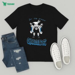 Charlotte Fc For The Crown Mascot T-Shirt