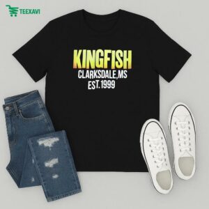 Christone Ingram Kingfish Clarksdale Ms Est 1999 Hometown T-Shirt