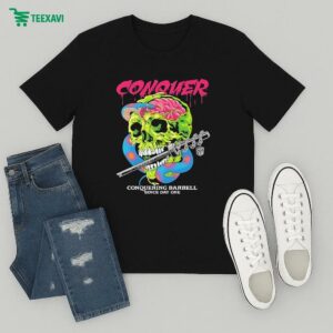 Conquer Since Day One Venom Conquering Barbell Skull Sword T-Shirt