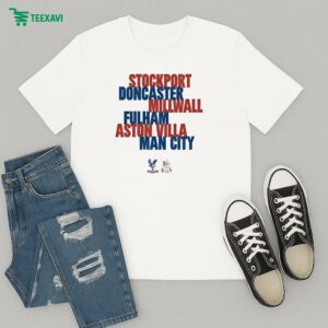 Crystal Palace Fc Emirates Fa Cup Winners Stockport Doncaster Millwall Fulham Aston Villa Man City 2025 Champions T-Shirt