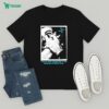 Are You Afraid Of The Dark The Monsters Have Been Unchained Beware T-Shirt