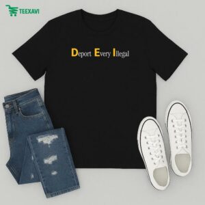 Deport Every Illegal The White House T-Shirt