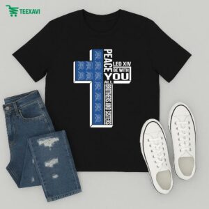 Detroit Tigers Peace You Leo Xiv Be With You All Brothers And Sisters T-Shirt