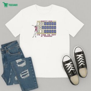 Dirty Kid I’d Like To Buy A Vowel T-Shirt