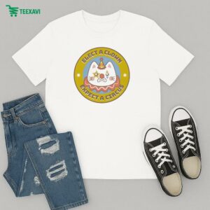 Elect A Clown Expect A Circus Cat T-Shirt
