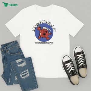 Eric Andre I Drank The Kool-aid At Eric Andre’s Birthday Party T-Shirt