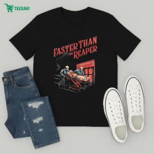 Faster Than The Reaper Hospital Skeletons T-Shirt