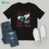 Closed Casket Activities No Allies No Enemies Only Victory Death Traitors Skull T-Shirt