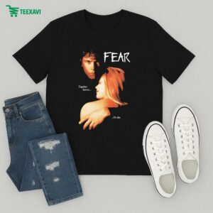 Fear 96 Together Forever Or Else T-Shirt