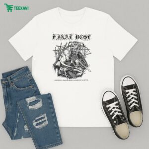 Final Dose Angels Weep Loudly Blinded By The Sheen Of The Scythe T-Shirt