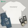You Can’t Buy Love But You Can Rescue It Sierra Pacific Furbabies T-Shirt