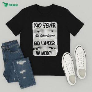Grandy Twins Daniel Grandy No Fear No Shortcuts No Limits No Mercy Eyes T-Shirt