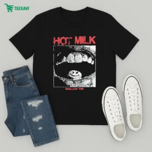 Hot Milk Swallow This T-Shirt
