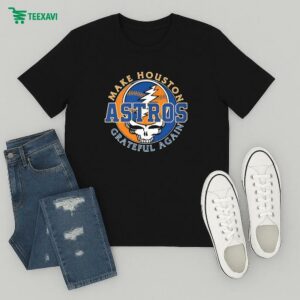 Houston Astros X Grateful Dead Make Houston Grateful Again T-Shirt