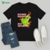 Hundredth The Leave Yourself Behind One Way Trip Lose Your Grip Dive Into The Night T-Shirt