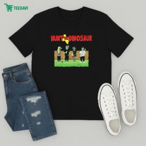 Hunt The Dinosaur King Of The Hill T-Shirt
