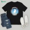 The Dog In Me Was Neutered By Bob Barker T-Shirt