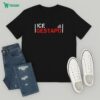 I Was Ordered To Be Here T-Shirt