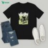 Yes I Have Been To Multiple Concerts By The Same Artist No It Is Not Always The Same Thing And No It Does Not Ever Get Boring T-Shirt