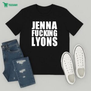 Jenna Fucking Lyons T-Shirt