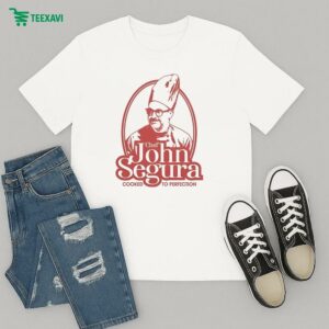 John Segura Fancy Chef Cooked To Perfection T-Shirt