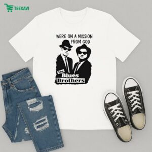 Join The Were On A Mission Of Music And Humor With The Blues Brothers T-Shirt