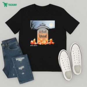 Jordan Jensen I Feel Weird T-Shirt