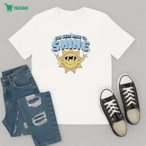 Levity You Were Made To Shine Sun T-Shirt