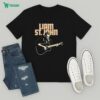 Liam St John Made A Believer Out Of Me T-Shirt