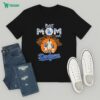 Tupac Shakur 2pac Dear Mama You Are Appreciated T-Shirt