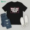 Mama Tried T-Shirt