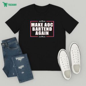 Make Aoc Bartend Again T-Shirt