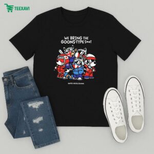 Mandatoryfunday We Bring The Goons-type Shit Nato Hooligans T-Shirt