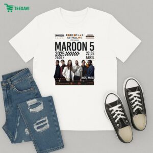 Maroon 5 Concert For Mexico At Feria Nacional De San Marcos On April 22 And Feria De Puebla On April 24 2025 T-Shirt