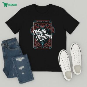 Matty Mullins Only Love Will Save Diamond Love Heart T-Shirt