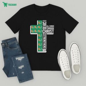 Miami Hurricanes I Can Do All Things Through Christ All Things Through Who Strengthens Me T-Shirt