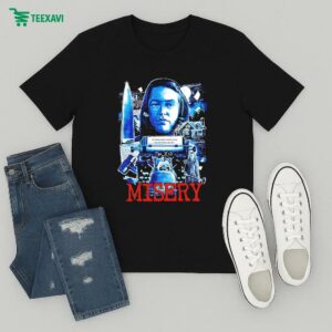 Misery It’s For The Best Paul Sheldon Used Write For A Living Now He’s Writing To Stay Alive T-Shirt
